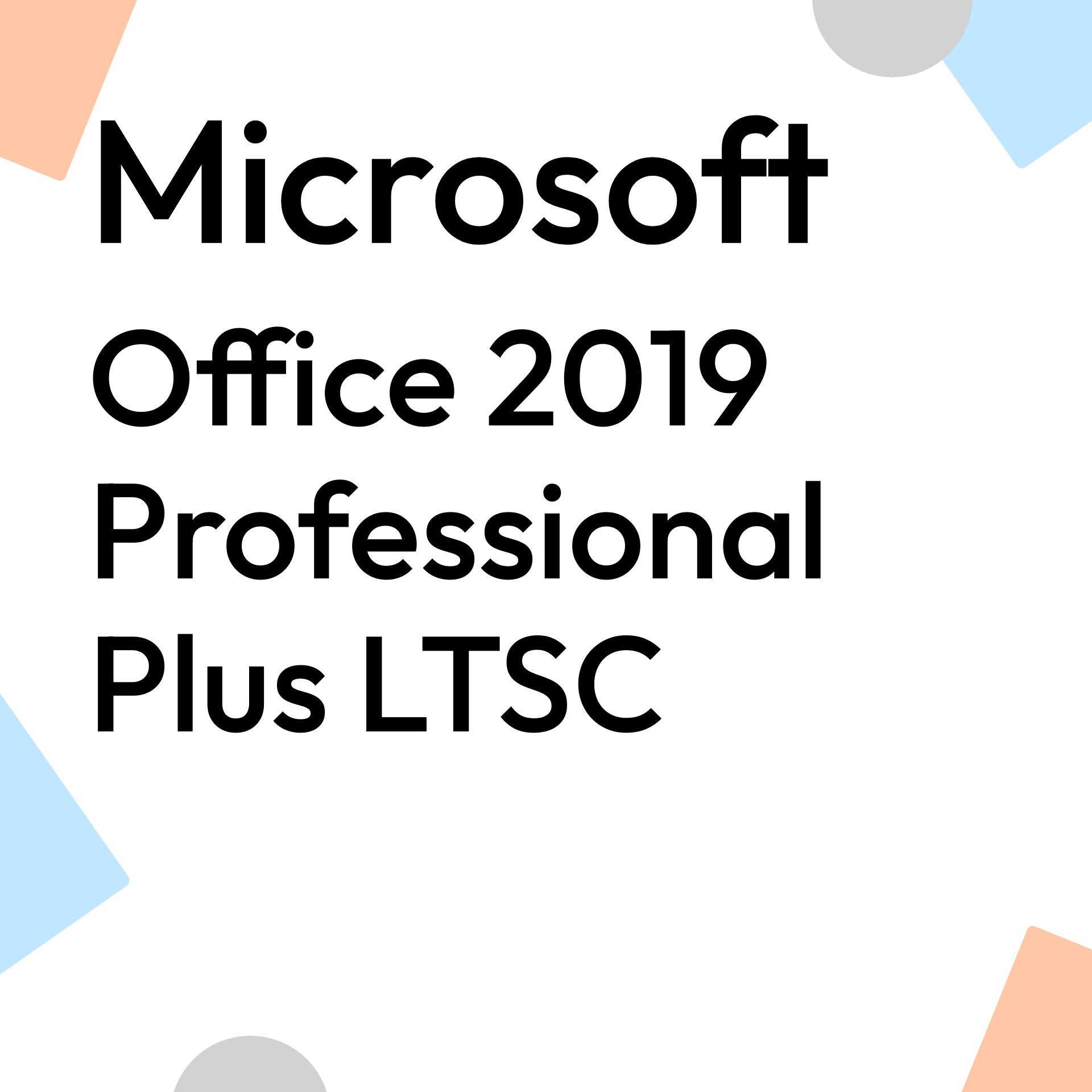 Office 2019 Professional Plus LTSC
