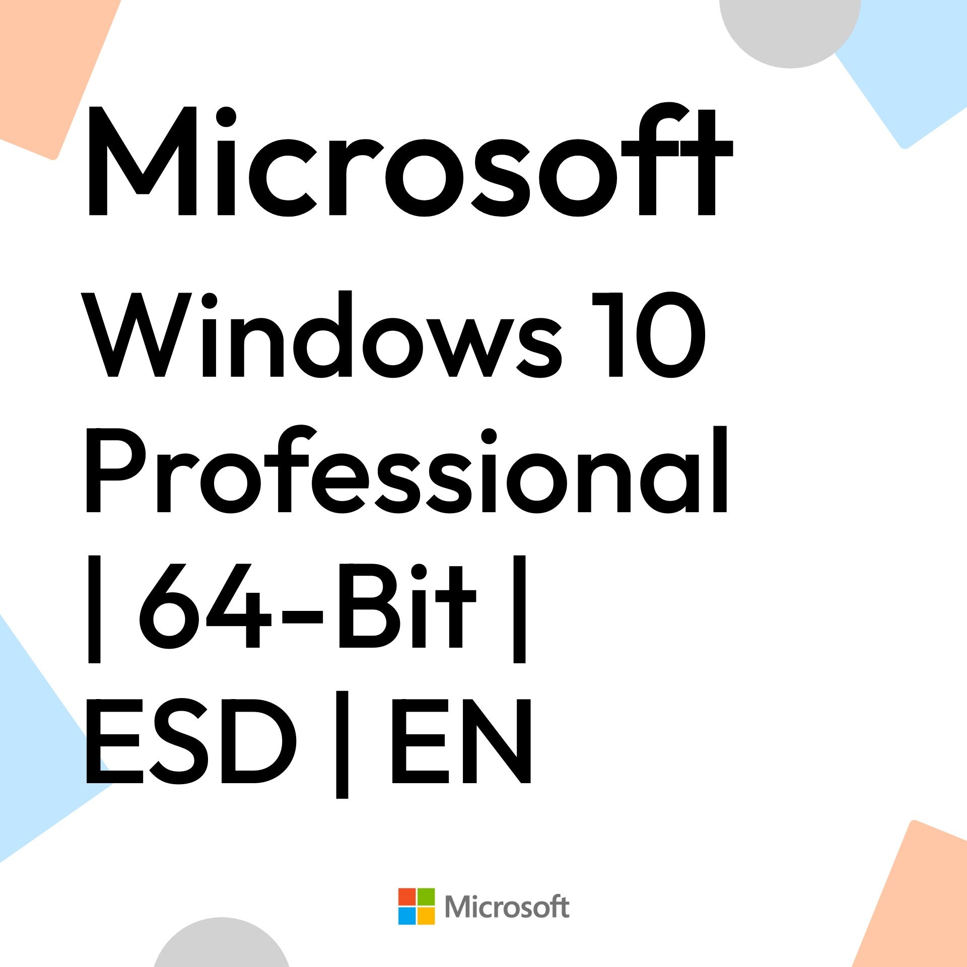 Windows 10 Professional | 64-Bit | ESD | EN