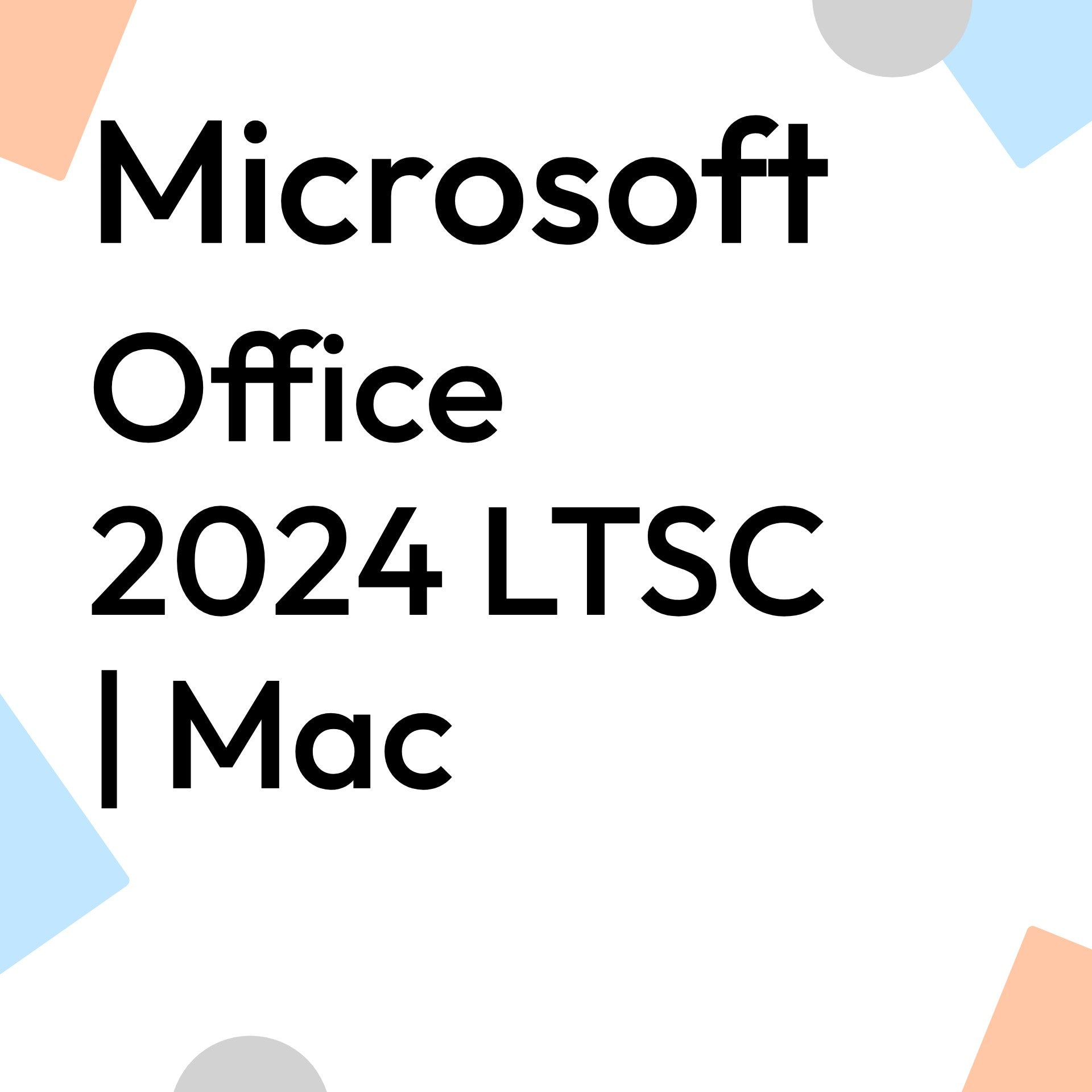 Office 2024 LTSC | Mac